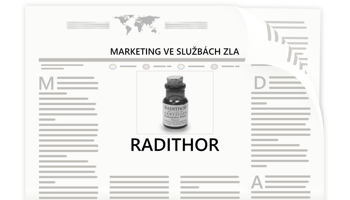 Marketing ve službách zla - Radithor